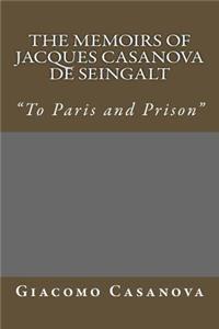 The Memoirs of Jacques Casanova de Seingalt