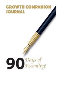 Growth Companion Journal - 90 Days