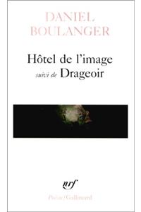 Hotel de L'Image Drage