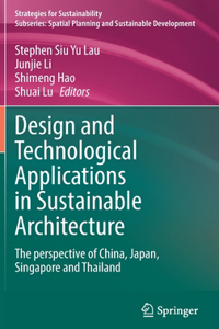 Design and Technological Applications in Sustainable Architecture