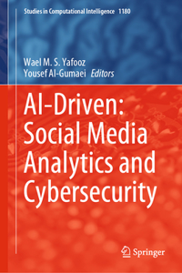 AI-Driven: Social Media Analytics and Cybersecurity
