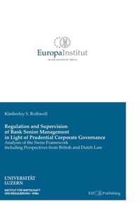 Regulation and Supervision of Bank Senior Management in Light of Prudential Corporate Governance