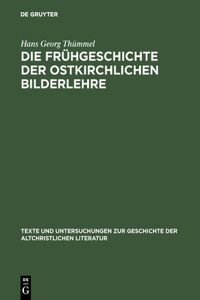 Frühgeschichte der ostkirchlichen Bilderlehre
