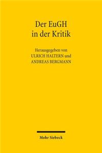 Der EuGH in der Kritik
