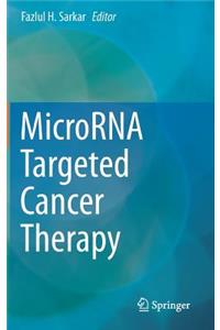 Microrna Targeted Cancer Therapy