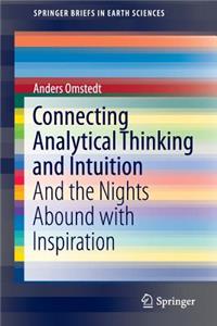 Connecting Analytical Thinking and Intuition