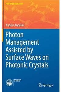 Photon Management Assisted by Surface Waves on Photonic Crystals