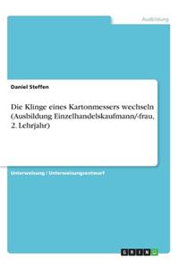 Klinge eines Kartonmessers wechseln (Ausbildung Einzelhandelskaufmann/-frau, 2. Lehrjahr)