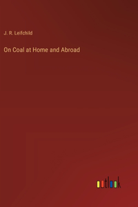 On Coal at Home and Abroad