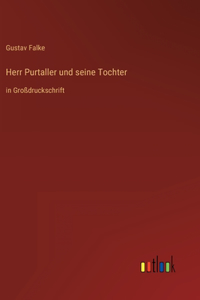 Herr Purtaller und seine Tochter
