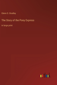 Story of the Pony Express