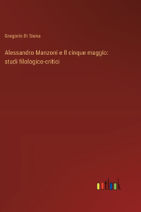 Alessandro Manzoni e Il cinque maggio