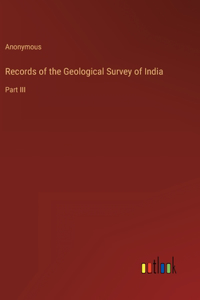 Records of the Geological Survey of India