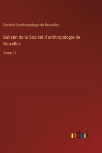Bulletin de la Société d'anthropologie de Bruxelles