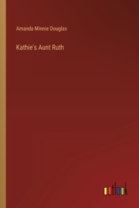 Kathie's Aunt Ruth