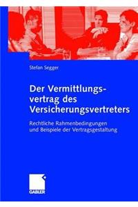 Der Vermittlungsvertrag Des Versicherungsvertreters