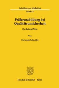 Praferenzbildung Bei Qualitatsunsicherheit