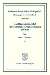 Das Deutsche Institut Fur Technische Arbeitsschulung (Dinta)