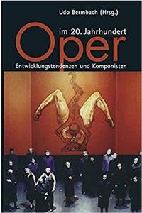 Oper Im 20. Jahrhundert