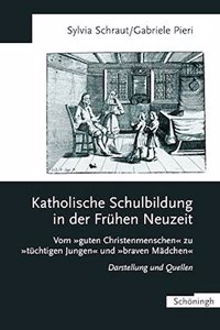 Katholische Schulbildung in Der Frühen Neuzeit