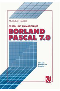 Grafik Und Animation Mit Borland Pascal 7.0