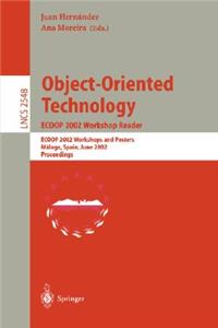 Object-Oriented Technology. Ecoop 2002 Workshop Reader