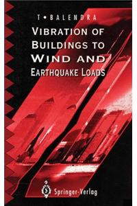 Vibration of Buildings to Wind and Earthquake Loads