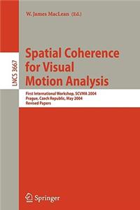 Spatial Coherence for Visual Motion Analysis