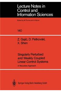 Singularly Perturbed and Weakly Coupled Linear Control Systems