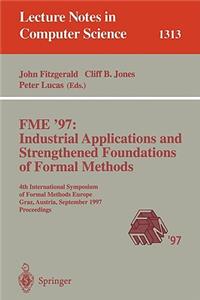 Fme '97 Industrial Applications and Strengthened Foundations of Formal Methods