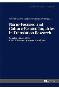 Norm-Focused and Culture-Related Inquiries in Translation Research