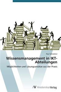 Wissensmanagement in IKT-Abteilungen