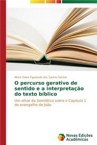 O percurso gerativo de sentido e a interpretação do texto bíblico