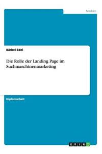 Rolle der Landing Page im Suchmaschinenmarketing