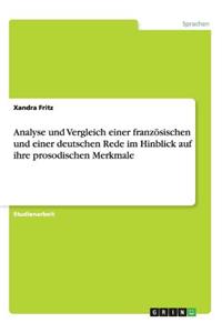 Analyse und Vergleich einer französischen und einer deutschen Rede im Hinblick auf ihre prosodischen Merkmale