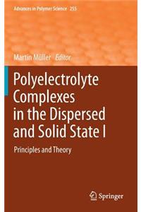 Polyelectrolyte Complexes in the Dispersed and Solid State I