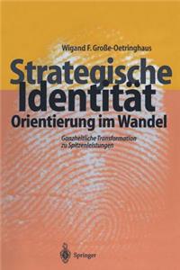 Strategische Identität - Orientierung im Wandel