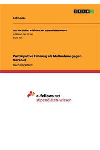 Partizipative Führung als Maßnahme gegen Boreout