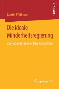 Die Ideale Minderheitsregierung