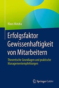 Erfolgsfaktor Gewissenhaftigkeit Von Mitarbeitern