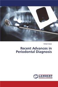 Recent Advances in Periodontal Diagnosis