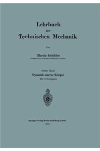 Lehrbuch Der Technischen Mechanik