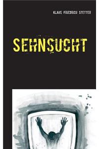 Sehnsucht
