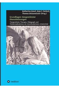 Grundlagen tiergestützter Dienstleistungen