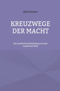 Kreuzwege der Macht