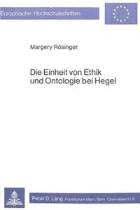 Die Einheit Von Ethik Und Ontologie Bei Hegel
