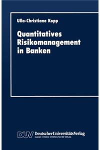 Quantitatives Risikomanagement in Banken