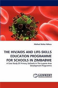 Hiv/AIDS and Life-Skills Education Programme for Schools in Zimbabwe