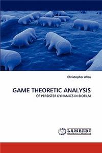 Game Theoretic Analysis