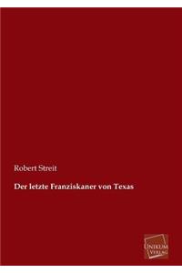Der Letzte Franziskaner Von Texas